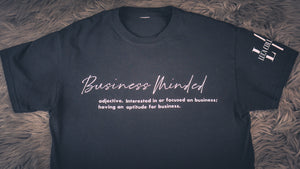 Business Minded T-Shirt