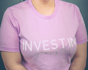 Invest In Yourself T-Shirt