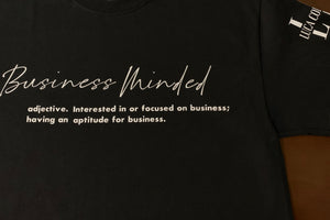 Business Minded T-Shirt