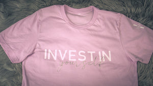 Invest In Yourself T-Shirt