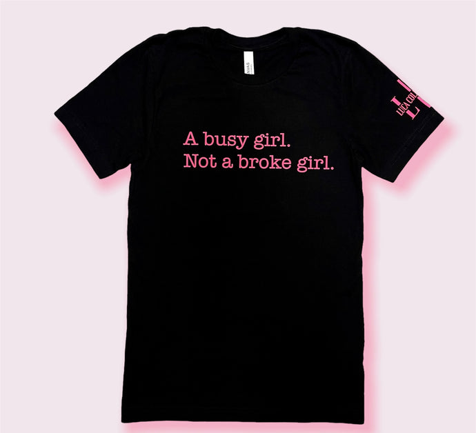 A Busy Girl Unisex T-shirt